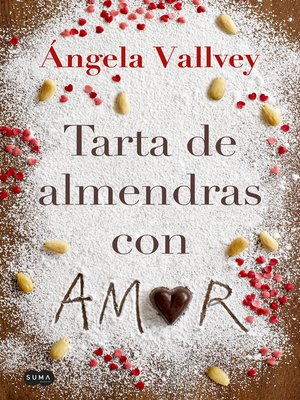 cover image of Tarta de almendras con amor